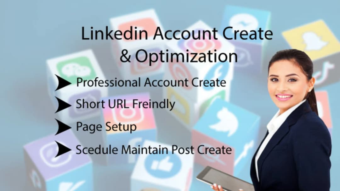 I Will Provide Linkedin Account Create & Optimization Services